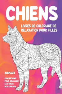 Livres de coloriage de relaxation pour filles - Conceptions pour soulager le stress des animaux - Animaux - Chiens