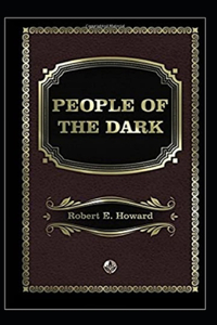 People of the Dark Annotated