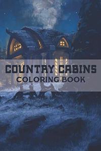 Country Cabins Coloring Book