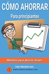 Cómo ahorrar para principiantes