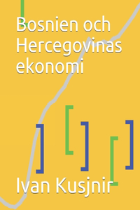 Bosnien och Hercegovinas ekonomi