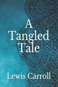 A Tangled Tale