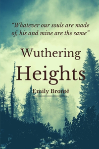 Wuthering Heights by Emily Brontë