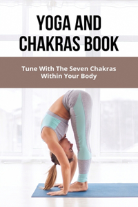 Yoga And Chakras Book