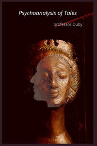 Psychoanalysis of Tales annotated