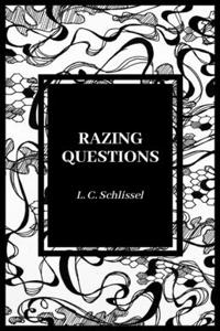 Razing Questions