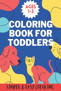 Coloring Book for Toddlers Ages 1-3