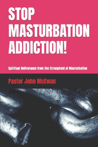 Stop Masturbation Addiction!