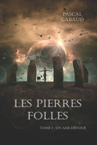 Les pierres folles