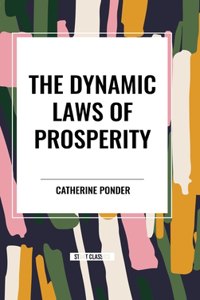 Dynamic Laws of Prosperity