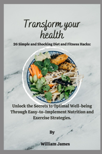 Transform Your Health