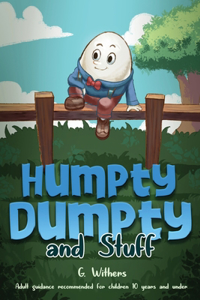 Humpty Dumpty and Stuff