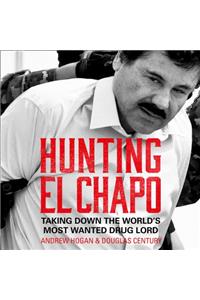 Hunting El Chapo