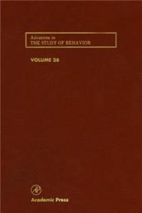 Advances in the Study of Behavior