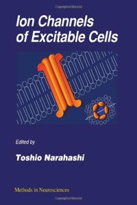 Ion Channels of Excitable Cells (v.19) (Methods in Neurosciences)