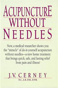 Acupuncture without Needles, Revised