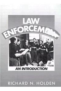 Law Enforcement: An Introduction