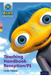 Project X Alien Adventures: Teaching Handbook Reception/P1