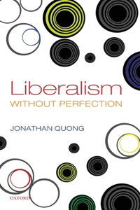 Liberalism Without Perfection