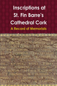 Inscriptions at St. Fin Barre's Cathedral Cork