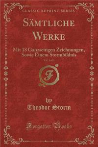 Sämtliche Werke, Vol. 1 of 3