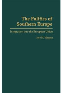 The Politics of Southern Europe