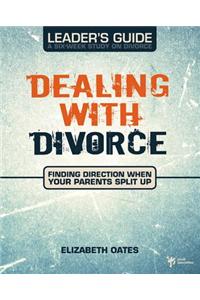 Dealing with Divorce Leader's Guide