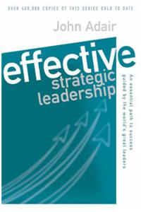 Effective Strategic Leadership