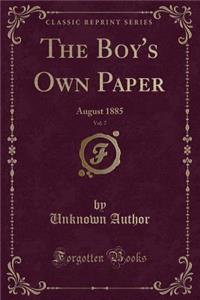 The Boy's Own Paper, Vol. 7