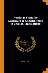 Readings From the Literature of Ancient Rome in English Translations