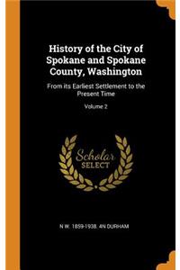 History of the City of Spokane and Spokane County, Washington