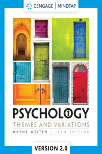 Mindtapv2.0 for Weiten's Psychology: Themes and Variations, 1 Term Printed Access Card
