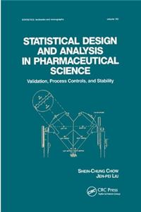 Statistical Design and Analysis in Pharmaceutical Science