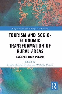Tourism and Socio-Economic Transformation of Rural Areas