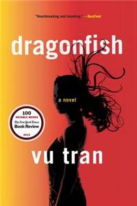 Dragonfish - A Novel