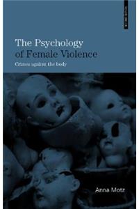 Psychology of Female Violence