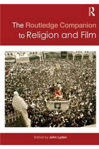 Routledge Companion to Religion and Film