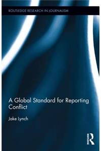 Global Standard for Reporting Conflict