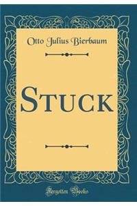 Stuck (Classic Reprint)