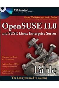 Opensuse 11.0 and Suse Linux Enterprise Server Bible