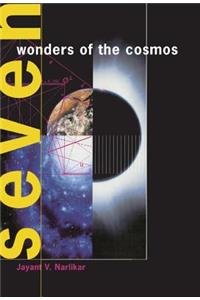 Seven Wonders of the Cosmos