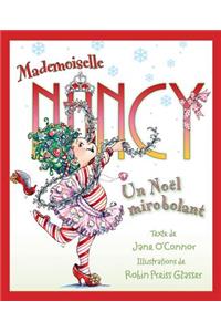 Mademoiselle Nancy: Un No?l Mirobolant