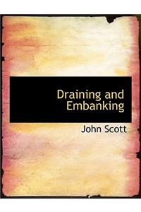 Draining and Embanking