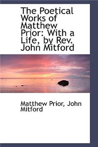 The Poetical Works of Matthew Prior