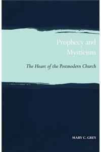 Prophecy and Mysticism
