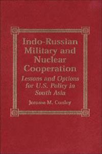 Indo-Russian Military and Nuclear Cooperation