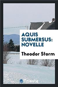Aquis Submersus
