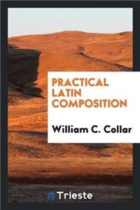 Practical Latin Composition