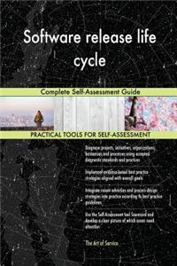 Software release life cycle Complete Self-Assessment Guide