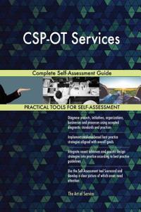 CSP-OT Services Complete Self-Assessment Guide